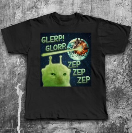 Glerp Glorp Funny Alien Cat Cat Meme Tee Shirt Gift for Woman and Man, Brainrot T-shirt, Goofy ahh Shirts, Dank Memes Tshirt, Silly Cats Tee
